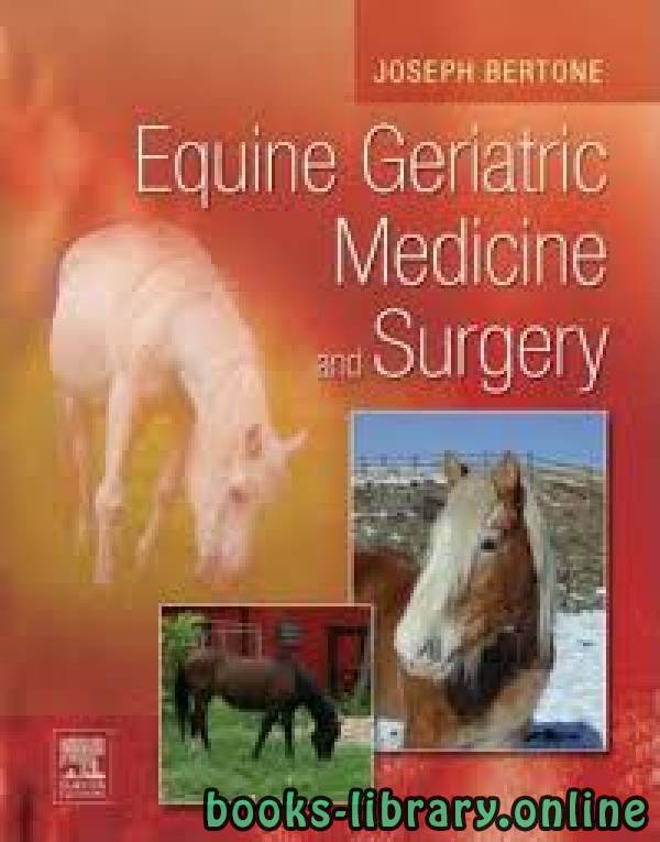 Equine Geriatric Medicine and Surgery