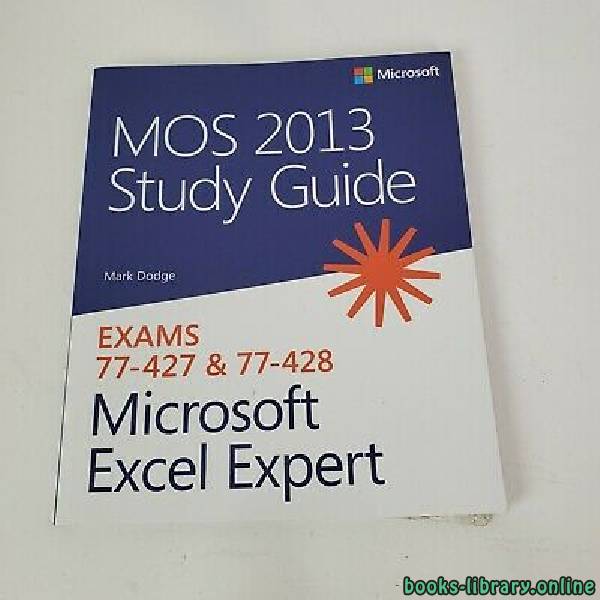 MOS 2013 Study Guide for Microsoft Excel Expert