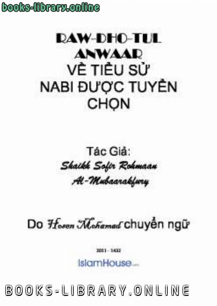 RAW DHO TUL ANWAAR VỀ TIỂU SỬ NABI ĐƯỢC TUYỂN CHỌN